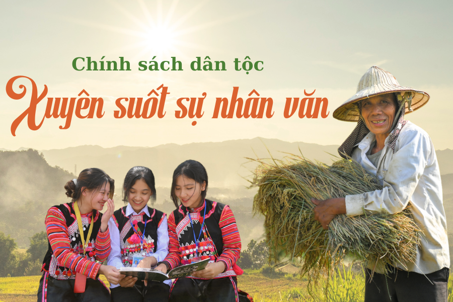 Chính sách dân tộc - Xuyên suốt sự nhân văn (2)