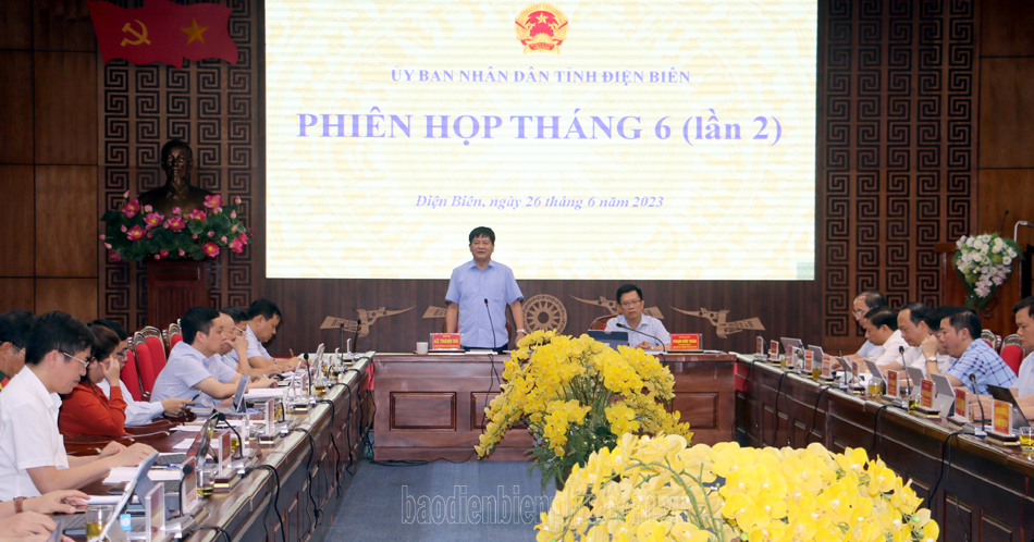 UBND tỉnh họp thường kỳ tháng 6 (lần 2)