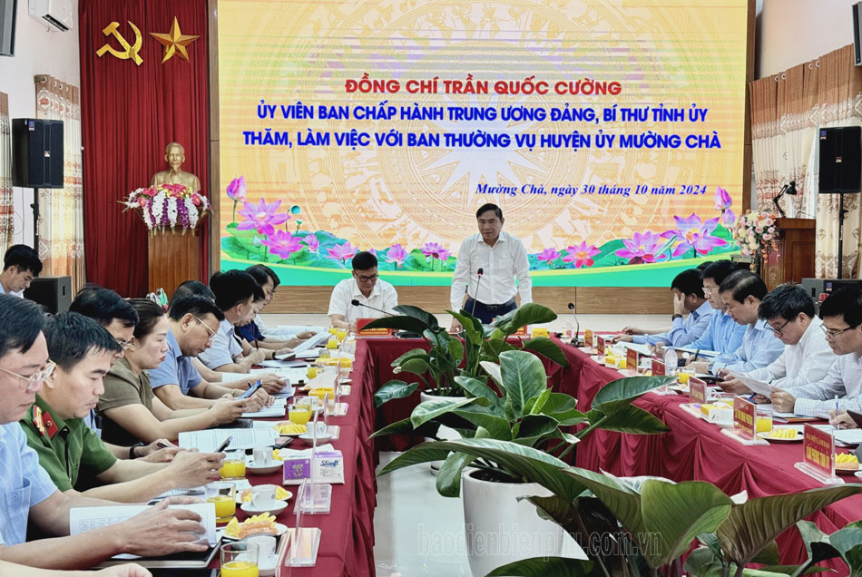 Bí thư Tỉnh ủy Trần Quốc Cường làm việc với Ban Thường vụ Huyện ủy Mường Chà