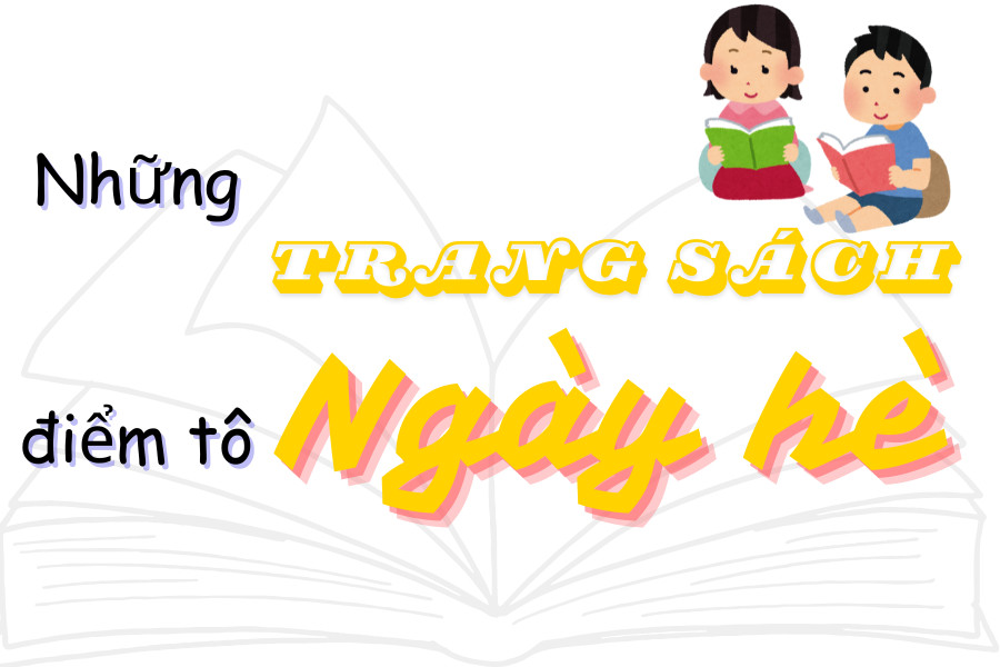 Những trang sách điểm tô ngày hè